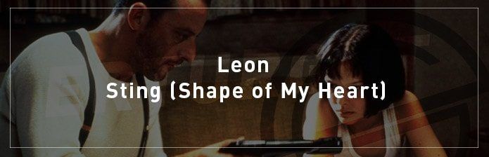 Leon-Sting-(Shape-of-My-Heart)