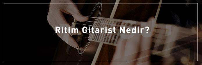 Ritim-Gitarist-Nedir