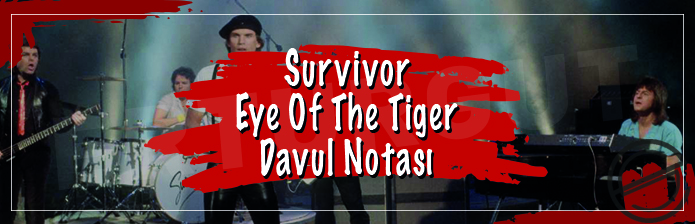 Survivor - Eye Of The Tiger Davul Notası