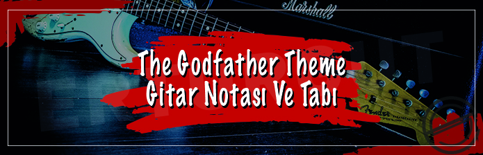 The Godfather Theme - Gitar Notası Ve Tabı
