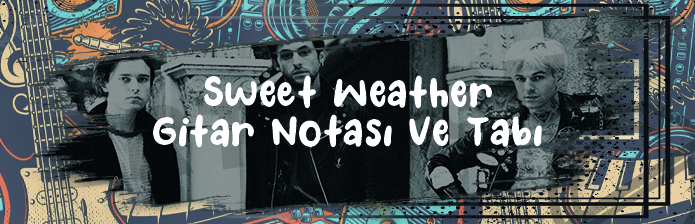 Sweater Weather - Gitar Nota Ve Tabı