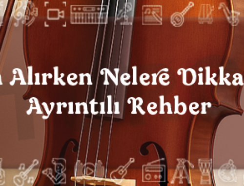 Çello Satın Alırken Nelere Dikkat Edilmeli? Ayrıntılı Rehber