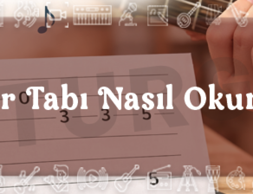 Gitar Tabı Nasıl Okunur?