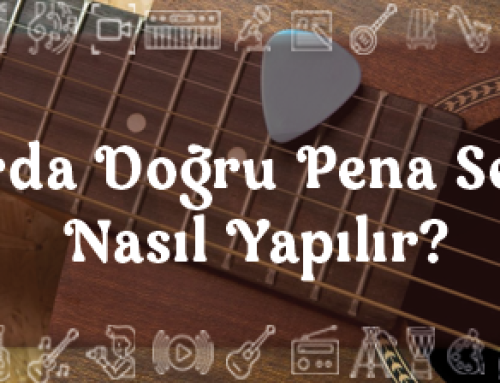 Gitarda Doğru Pena Seçimi Nasıl Yapılır?