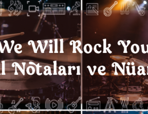 We Will Rock You Davul Notaları ve Nüansları