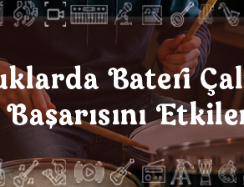 Çocuklarda Bateri Çalmak Ders Başarısını Etkiler mi?