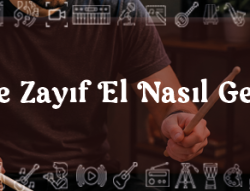 Bateride Zayıf El Nasıl Geliştirilir?